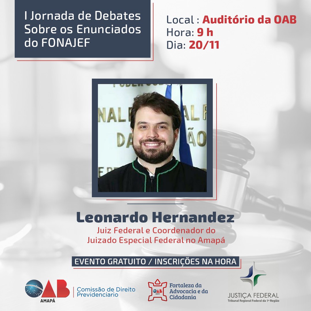 OAB-AP recebe Jornada de debates sobre os enunciados do FONAJEF